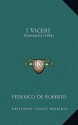 I Viceré - Federico De Roberto, Vittorio Spinazzola
