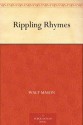 Rippling Rhymes - Walt Mason