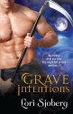 Grave Intentions - Lori Sjoberg