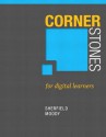 Cornerstones for Digital Learners - Robert M. Sherfield, Patricia G. Moody