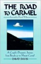 Road to Carmel - David Davis