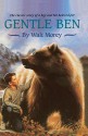 Gentle Ben - Walt Morey