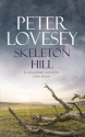 Skeleton Hill (Peter Diamond Mystery) - Peter Lovesey