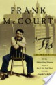 Tis: A Memoir - Frank McCourt