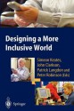 Designing a More Inclusive World - Simeon Keates, John Clarkson, Patrick Langdon, Peter Robinson