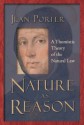 Nature as Reason: A Thomistic Theory of the Natural Law - Jean Porter