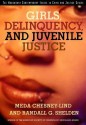 Girls, Delinquency, and Juvenile Justice (Contemporary Issues in Crime and Justice Series) - Meda Chesney-Lind, Randall G. Shelden