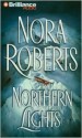 Northern Lights (Audio) - Gary Littman, Nora Roberts