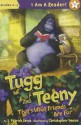 Tugg and Teeny: That's What Friends Are for - J. Patrick Lewis, Christopher Denise