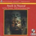 Stuck in Neutral - Terry Trueman