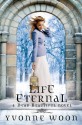 Life Eternal (Dead Beautiful) - Yvonne Woon