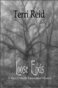 Loose Ends - Terri Reid