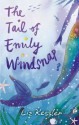 The Tail of Emily Windsnap - Liz Kessler, Sarah Gibb