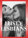 Lusty Lesbians: Five First Lesbian Experience Erotica Stories - Fran Diaz, Lisa Vickers, Hope Parsons, Brianna Spelvin, Alice Drake