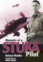 Memoirs of a Stuka Pilot - Helmut Mahlke, John Weal