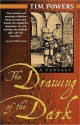 The Drawing of the Dark - Tim Powers