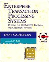 Enterprise Transaction Processing Systems - Ian Gorton, Sean Baker