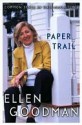 Paper Trail: Common Sense in Uncommon Times - Ellen Goodman