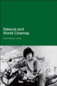 Deleuze and World Cinemas - David Martin-Jones