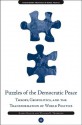 Puzzles of the Democratic Peace: Theory, Geopolitics and the Transformation of World Politics - Karen Rasler, William R. Thompson