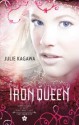 The Iron Queen (Iron Fey, #3) - Julie Kagawa