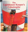 The Lighthouse Keeper's Catastrophe - Ronda Armitage, David Armitage