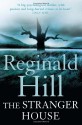 The Stranger House - Reginald Hill