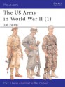 The US Army in World War II (1): Pacific v. 1 (Men-at-arms) - Mark Henry, Mike Chappell