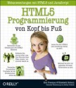 HTML5-Programmierung von Kopf bis Fuß (German Edition) - Eric Freeman, Elisabeth Robson