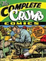 The Complete Crumb Comics: "The Early Years of Bitter Struggle" - Robert Crumb, Marty Pahls