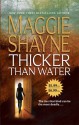 Thicker Than Water - Maggie Shayne