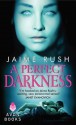 A Perfect Darkness - Jaime Rush