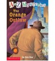 The Orange Outlaw - Ron Roy