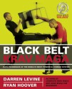 Black Belt Krav Maga: Elite Techniques of the World's Most Powerful Combat System - Darren Levine, John Whitman, Ryan Hoover