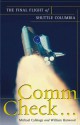 Comm Check...: The Final Flight of Shuttle Columbia - Michael Cabbage, William Harwood