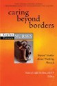 Nurses Beyond Borders: True Stories of Heroism and Healing Around the World - Nancy Leigh Harless