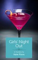 Girls' Night Out: A mystery - Kate Flora