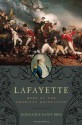 Lafayette: Hero of the American Revolution - Gonzague Saint Bris, George Holoch