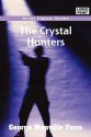 The Crystal Hunters - George Manville Fenn