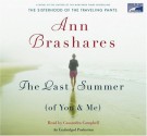 The Last Summer (of You and Me) - Ann Brashares, Cassandra Campbell