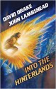 Into the Hinterlands - David Drake, John Lambshead