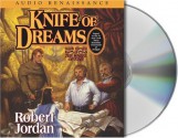 Knife of Dreams (Wheel of Time, #11) - Robert Jordan, Kate Reading, Michael Kramer