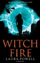 Witch Fire - Laura Powell