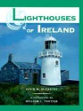 Lighthouses of Ireland - Kevin McCarthy, William L. Trotter