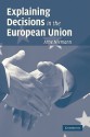 Explaining Decisions in the European Union - Arne Niemann