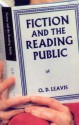 Fiction And The Reading Public - Q.D. Leavis