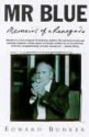 Mr Blue: Memoirs Of A Renegade - Edward Bunker