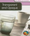 Transparent and Opaque - Angela Royston