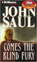 Comes the Blind Fury (Audio) - John Saul, Tanya Eby