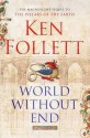 World Without End - Ken Follett